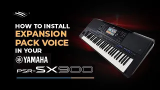 Yamaha SX 900 / 700 / 600   |   How to Install Expansion Pack in  - By Soham