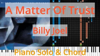 🎹Solo & Chord, A Matter Of Trust, Billy Joel, Synthesia Piano