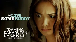 "Daming kaharutan na chicks!" | To Love Some Buddy Highlights | iWant Free Movies