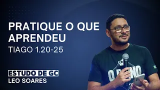 PRATIQUE O QUE APRENDEU - TIAGO 1.20-25 - ESTUDO DE GC/ CÉLULA