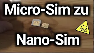 Sim-Karte zu Nano-Sim-Karte schneiden - Micro-Sim - Anleitung