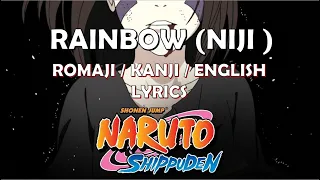Naruto Shippuden - Ending 28 Full (Lyrics Romaji/Kanji/Eng) - [Rainbow (Niji/虹)] by Shinku Horou