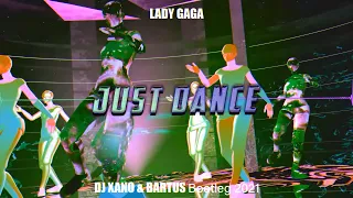 Lady Gaga - Just Dance (DJ XANO x BARTUS Bootleg 2022)