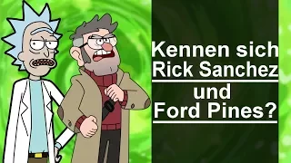 Kennen sich Rick und Ford? | Rick and Morty Theorie / Gravity Falls Theorie (Deutsch/German)