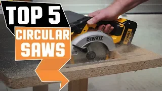 Best Circular Saw 2021 * Top 5 Circular Saws