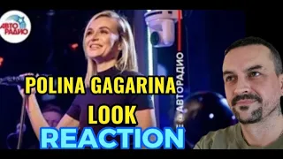 POLINA GAGARINA -LOOK Полина Гагарина - Смотри (LIVE @ Авторадио) REACTION