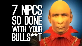 NPCs Who Are So Done With Your Bulls*** | Commenter Edition