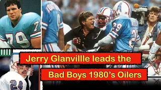 JERRY GLANVILLE'S Bad Boy 1980's Houston OILERS (Classic Feature)