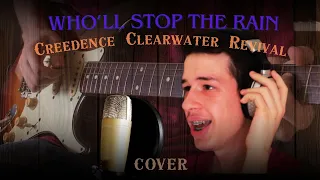 Who'll Stop The Rain (Creedence Clearwater Revival Cover)