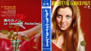 Raymond Lefèvre ♪涙のカノン Le Canon De Pachelbel －Golden Prize－