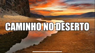 LINDO FUNDO MUSICAL CAMINHO NO DESERTO (WAY MAKER) - PARA ORAÇÃO, PREGRAÇÃO, ESTUDOS, DORMIR | PIANO