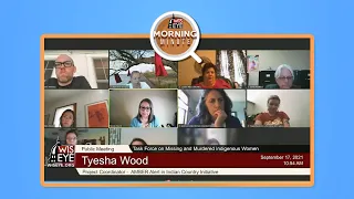 WisEye Morning Minute: Missing & Murdered Indigenous Women Task Force