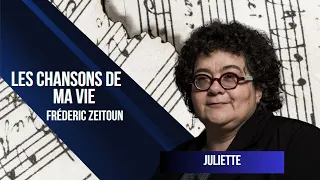 Juliette - Les Chansons de ma vie, Frédéric Zeitoun