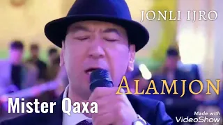 Mister Qaxa (Qahramon To'xtasinov) - Voy alamjon jonli ijro to'yda