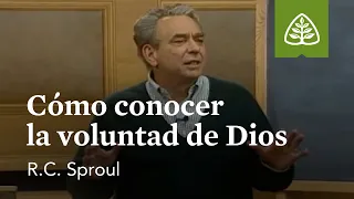 Cómo conocer la voluntad de Dios: Cómo enfrentar problemas difíciles con R.C. Sproul