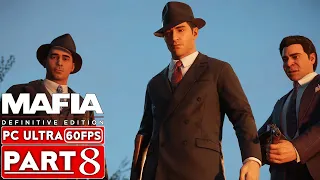 MAFIA DEFINITIVE EDITION Gameplay Walkthrough Part 8 [4K 60FPS PC] - No Commentary