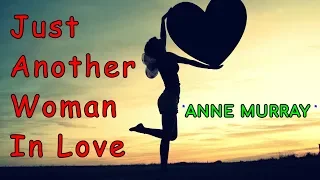 Just Another Woman In Love - ANNE MURRAY Karaoke HD
