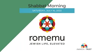 Romemu Shabbat Morning Services - Saturday, July 16, 2022