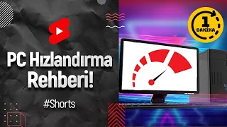 1 dakikada PC hızlandırma nasıl yapılır? #shorts