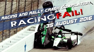 Racing and Rally Crash Compilation Week 35 August 2016