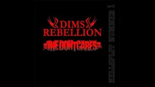 Dims Rebellion & The Dont´Cares - Hellsplit(Full Split - Released 2004)