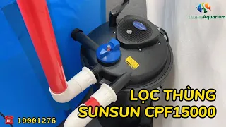 Hướng dẫn sử dụng - Test lọc thùng hồ Koi Sunsun CPF15000 với tank bạt gấp gọn