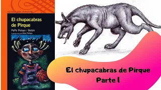 "CHUPACABRAS DE PIRQUE"////PARTE 1