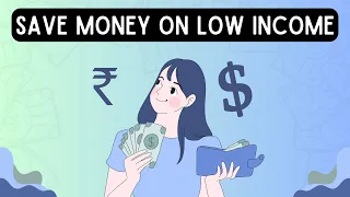 How to Save Money on a Low Income  Budget | Animated Video