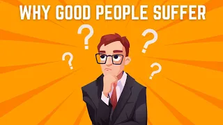 Watch This to Know - Why Good People Suffer | Stoicism (English)