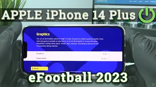 Apple * iPHONE 14 PLUS *- eFootball PES 23 ⚙️ Available Graphics Settings & Details Presentation A15