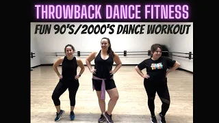 Fun 90s/2000s throwback dance workout under 30 min // Throwback Dance Fitness