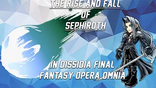 【DFFOO】The Rise and Fall of Sephiroth in Dissidia Opera Omnia