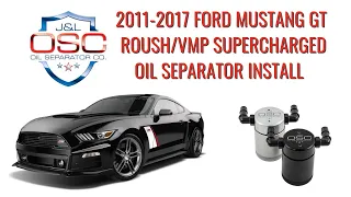 J&L Oil Separator Co. 2011-2017 Mustang GT Roush/VMP Install 3020P