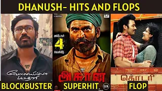 Dhanush Hits and Flops | Actor Dhanush All Tamil Movies List | Cine List