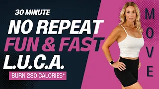 30 Minute No Repeat Full Body Workout | L.U.C.A. | Lower, Upper, Cardio, Abs