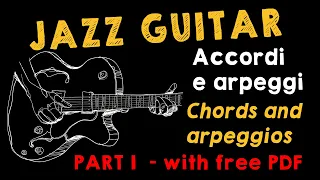 CHORDS AND ARPEGGIOS FOR JAZZ GUITAR,PART 1