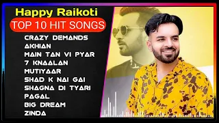 Happy Raikoti New Punjabi Songs || New All Punjabi Jukebox 2023 || Happy Raikoti All Punjabi Songs