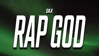 Dax - THE NEXT RAP GOD (Lyrics)