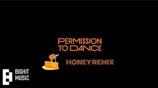 BTS (방탄소년단) 'Permission to Dance' Official MV (Honey Remix)