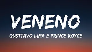 Gusttavo Lima - Veneno feat. Prince Royce / letra / legendado /