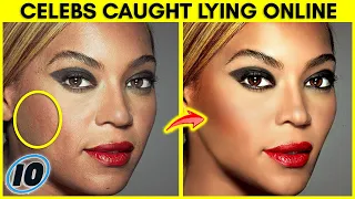 Top 10 Celebrities Caught Lying On Social Media - Part 3