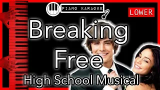 Breaking Free (LOWER -3) - High School Musical - Piano Karaoke Instrumental