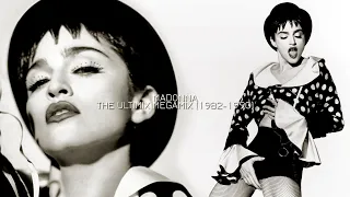 Madonna - The Ultimix Megamix (1982-1990 - Fan Music Video)