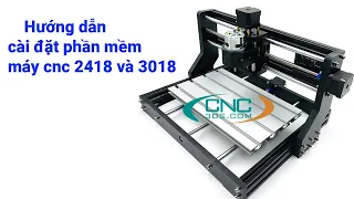 [CNC3DS]- Hướng dẫn cài đặt máy cnc mini 3018 và máy cnc mini 2418
