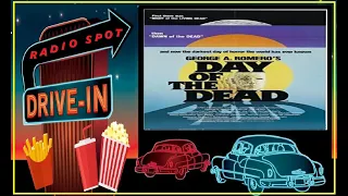 DRIVE-IN MOVIE RADIO SPOT - DAY OF THE DEAD (1985)