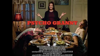 Psycho Granny: Starring- Robin Riker,  Brooke Newton, Matthew Lawrence, Mary O'Neil, Austin Highsmit