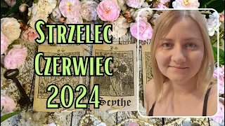 ♐️ STRZELEC☀️Namiętność i SEKRETY🔥 Czerwiec 2024