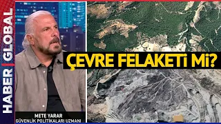 Mete Yarar Akbelen Gerçeklerini Anlattı! Yeşil Enerji Mi Çevre Felaketi Mi?