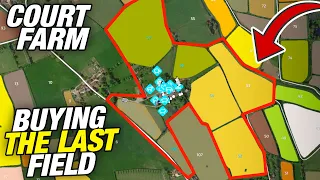 BUYING THE LAST FIELD | Court Farm | Farming Simulator 22 - Ep28