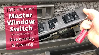 2nd Gen 4Runner Master Window Switch Disassembly